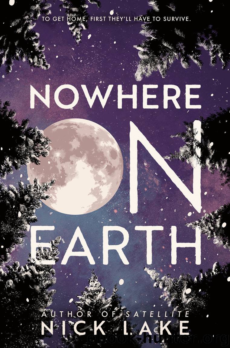 Nowhere on Earth by Nick Lake