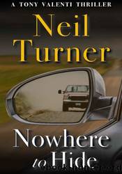 Nowhere to Hide by Neil Turner