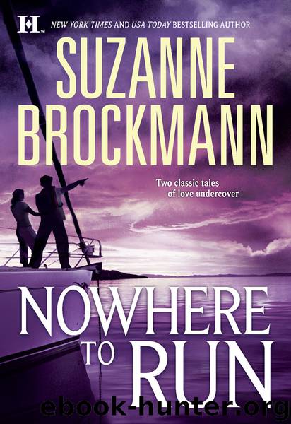 Nowhere to Run by Suzanne Brockmann
