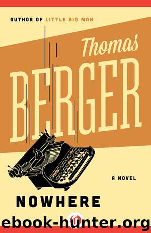 Nowhere: A Novel by Thomas Berger