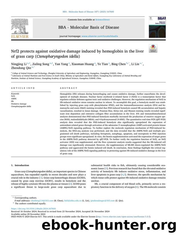 Nrf2 protects against oxidative damage induced by hemoglobin in the liver of grass carp ( Ctenopharyngodon idella ) by Ningjing Li & Jialing Song & Yan Yang & Xiaoman Huang & Ye Tian & Bing Chen & Li Lin & Zhendong Qin