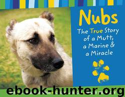 Nubs by Brian Dennis; Kirby Larson; Mary Nethery