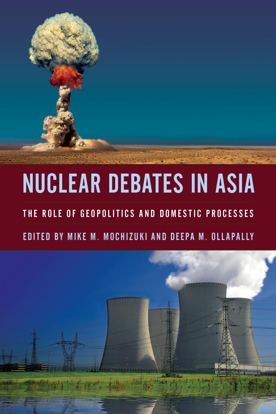 Nuclear Debates in Asia by Mike Mochizuki