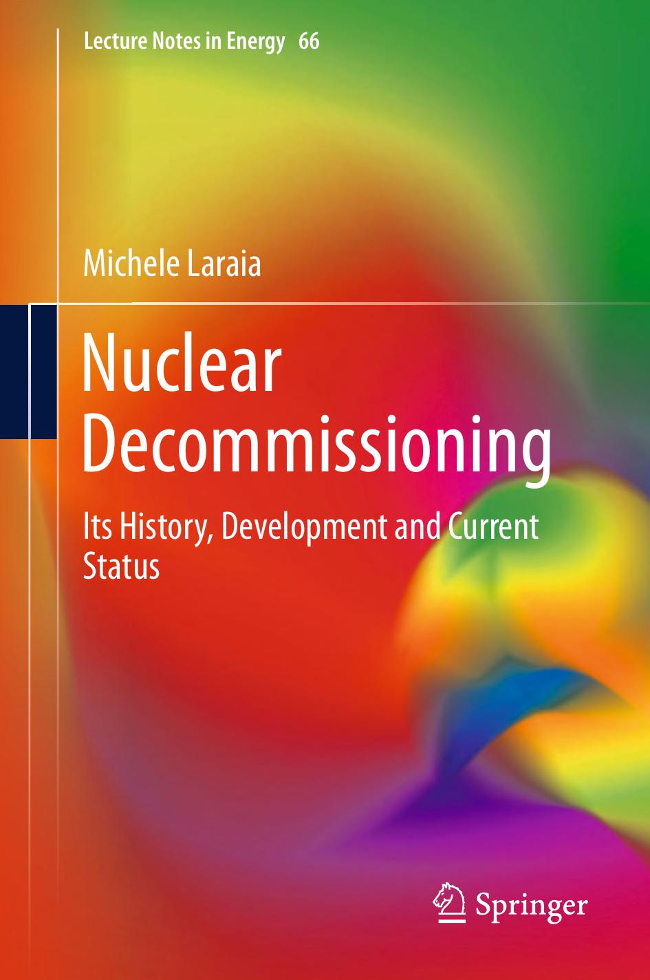 Nuclear Decommissioning by Michele Laraia