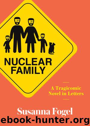 Nuclear Family by Susanna Fogel