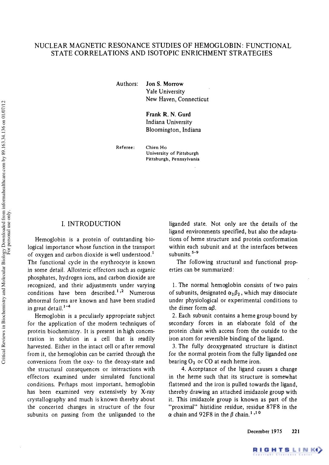 Nuclear Magnetic Resonance Studies Of Hemoglobin: Functional State Correlations And Isotopic Enrichment Strategie by Jon S. Morrow Frank R. N. Gurd & Chien Ho