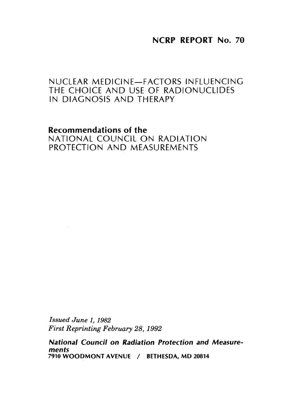 Nuclear Medicine-Factors Influencing the Choice & Use of Radionuclics in Diagnosis & Therapy (NCRP report) by National Council on Radiation Protection and Measurements