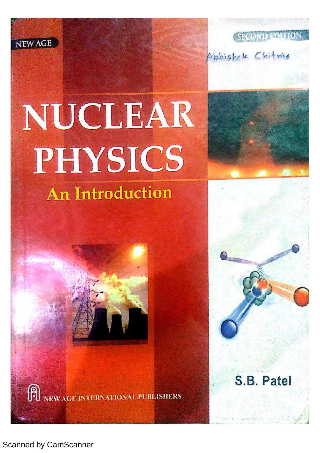 Nuclear Physics - An Introduction by S B Patel