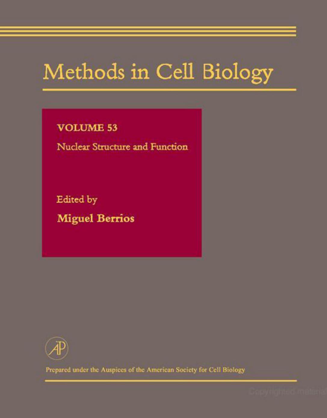 Nuclear Structure and Function by Miguel Berrios (Eds.)