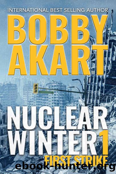 Nuclear Winter First Strike by Bobby Akart