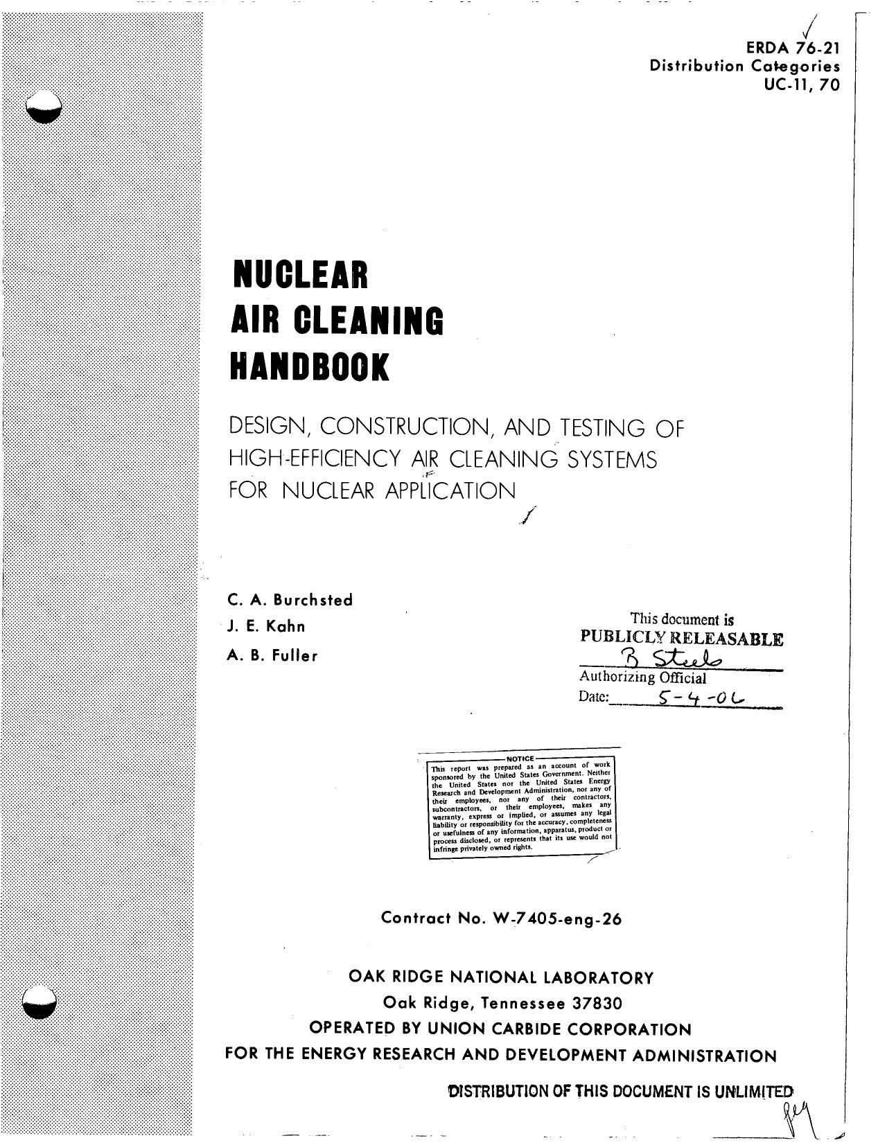 Nuclear air cleaning handbook : design, construction, and testing of high-efficiency air cleaning systems for nuclear application by C A Burchsted; J E Kahn; A B Fuller; Oak Ridge National Laboratory