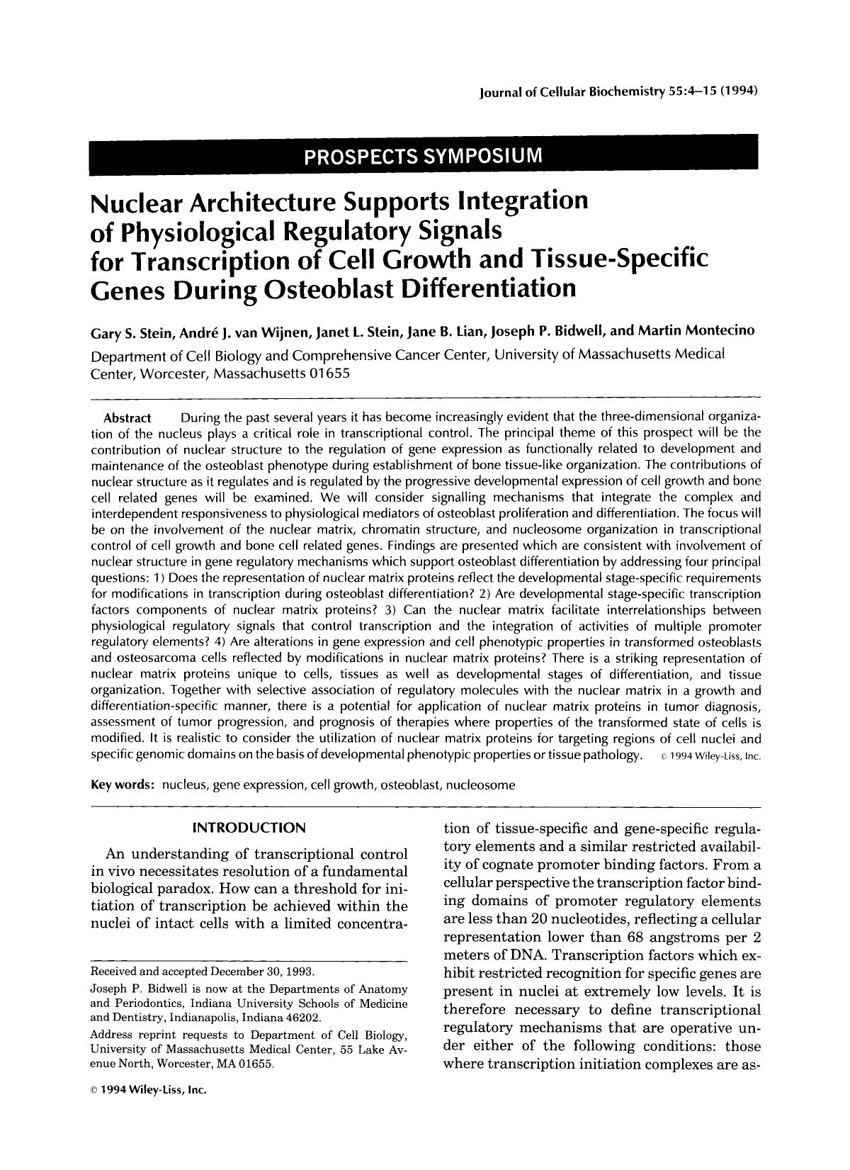 Nuclear architecture supports integration of physiological regulatory signals for transcription of cell growth and tissue-specific genes during osteoblast differentiation by Unknown