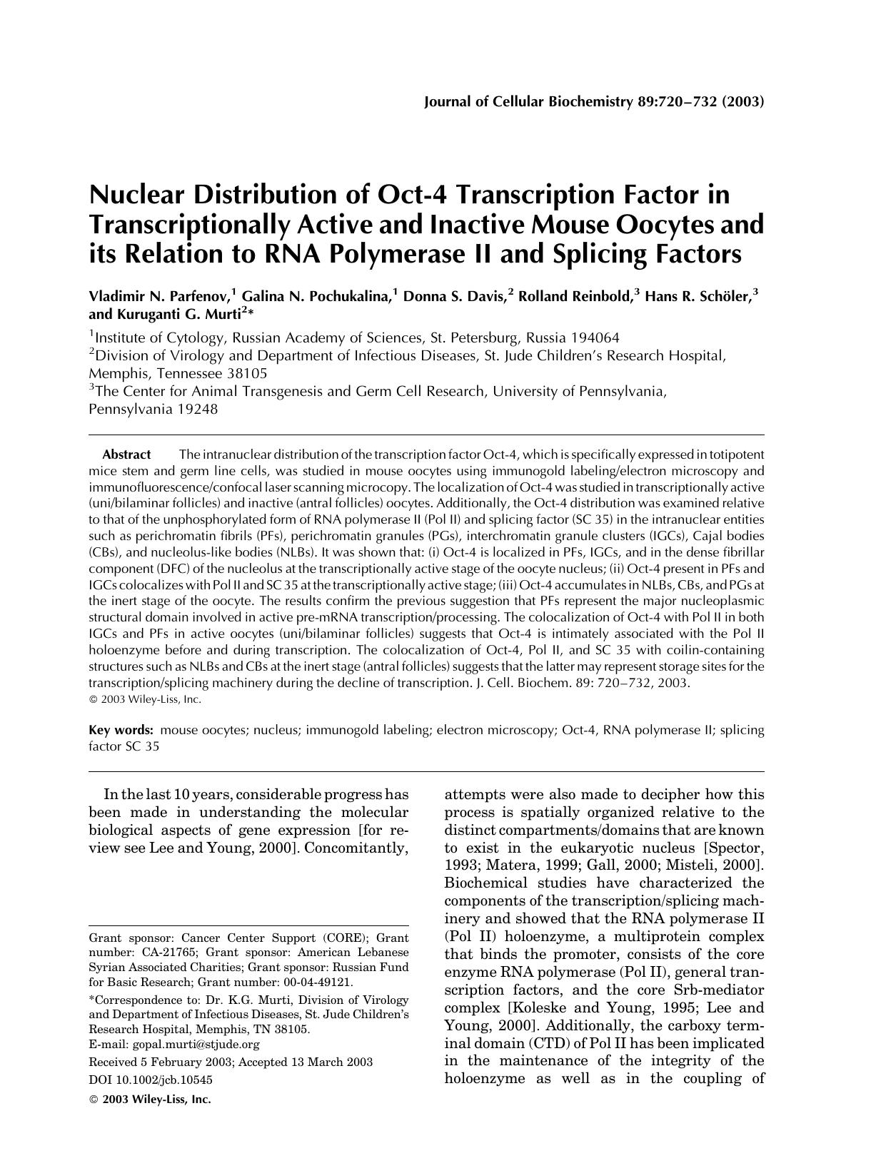 Nuclear distribution of Oct-4 transcription factor in transcriptionally active and inactive mouse oocytes and its relation to RNA polymerase II and splicing factors by Unknown