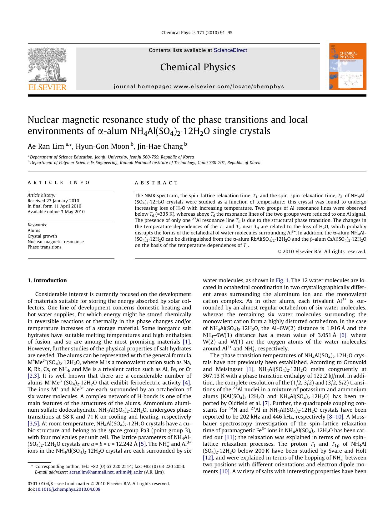 Nuclear magnetic resonance study of the phase transitions and local environments of Î±-alum NH4Al(SO4)2Â·12H2O single crystals by Ae Ran Lim; Hyun-Gon Moon; Jin-Hae Chang