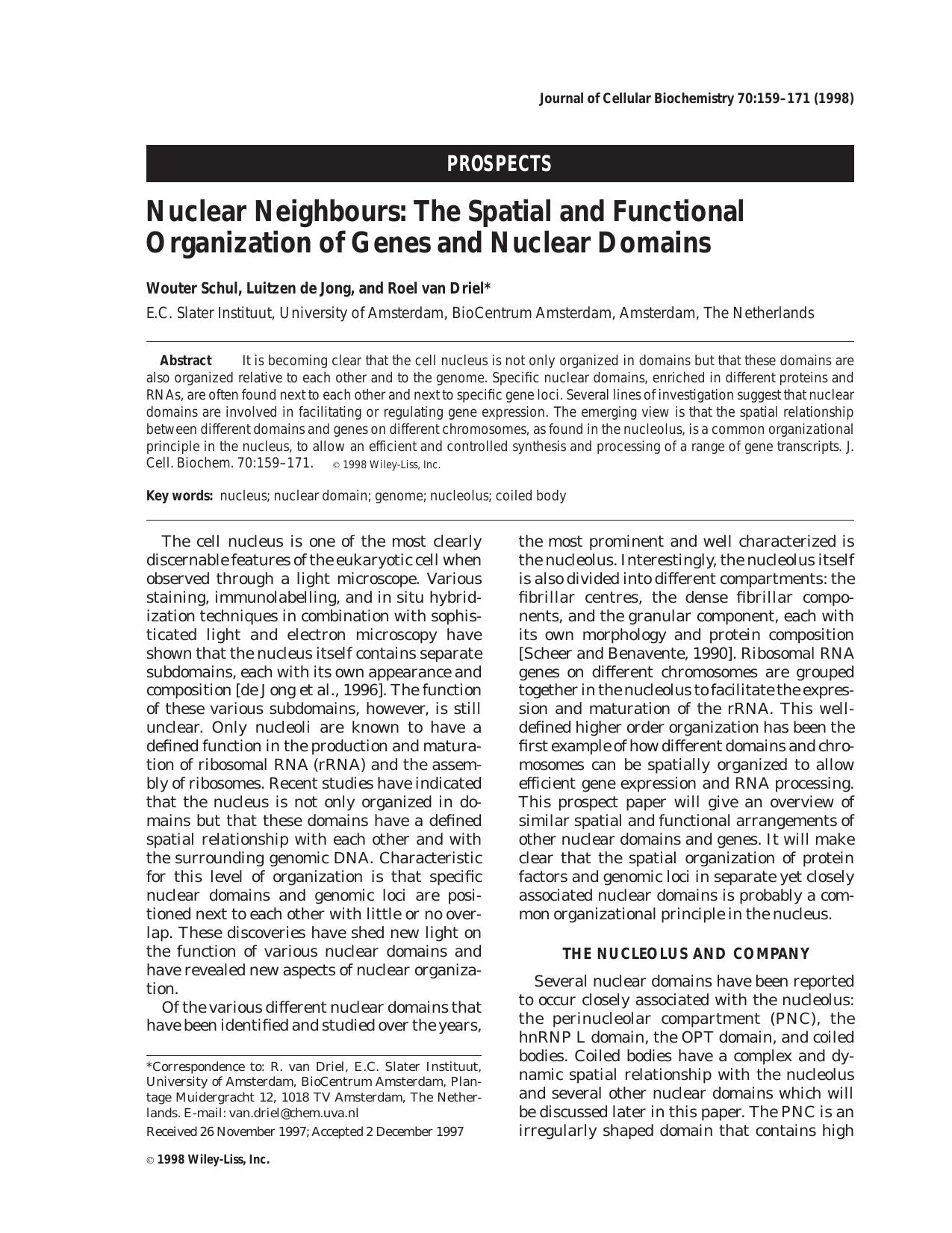 Nuclear neighbours: The spatial and functional organization of genes and nuclear domains by Unknown