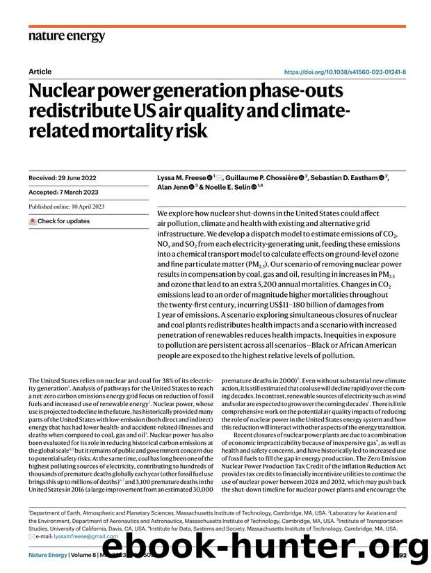 Nuclear power generation phase-outs redistribute US air quality and climate-related mortality risk by Lyssa M. Freese & Guillaume P. Chossière & Sebastian D. Eastham & Alan Jenn & Noelle E. Selin