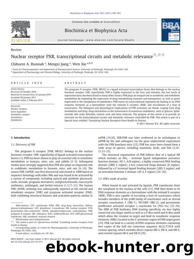 Nuclear receptor PXR, transcriptional circuits and metabolic relevance by Chibueze A. Ihunnah & Mengxi Jiang & Wen Xie