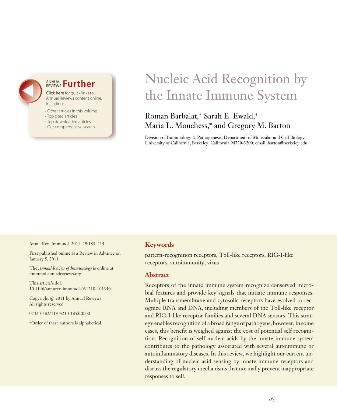 Nucleic Acid Recognition by the Innate Immune System by Roman Barbalat * Sarah E. Ewald * Maria L. Mouchess * and Gregory M. Barton