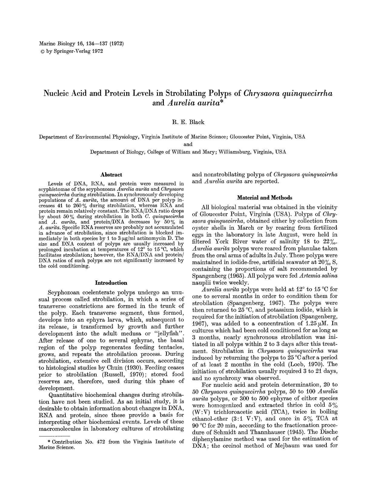 Nucleic acid and protein levels in strobilating polyps of <Emphasis Type="Italic">Chrysaora quinquecirrha<Emphasis> and <Emphasis Type="Italic">Aurelia aurita<Emphasis> by Unknown