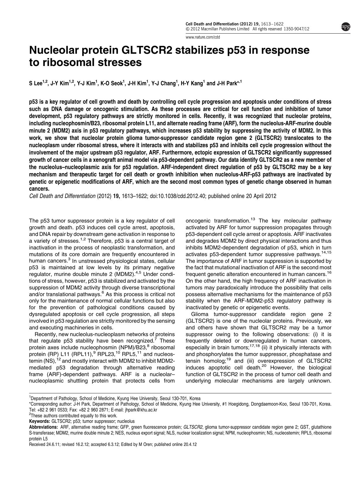 Nucleolar protein GLTSCR2 stabilizes p53 in response to ribosomal stresses by S Lee & J-Y Kim & Y-J Kim & K-O Seok & J-H Kim & Y-J Chang & H-Y Kang & J-H Park