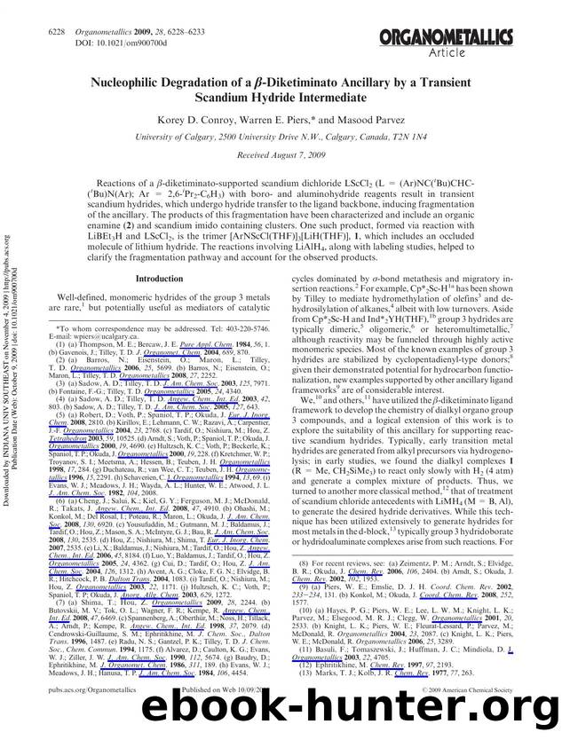 Nucleophilic Degradation of a Î²-Diketiminato Ancillary by a Transient Scandium Hydride Intermediate by Korey D. Conroy Warren E. Piers* & Masood Parvez