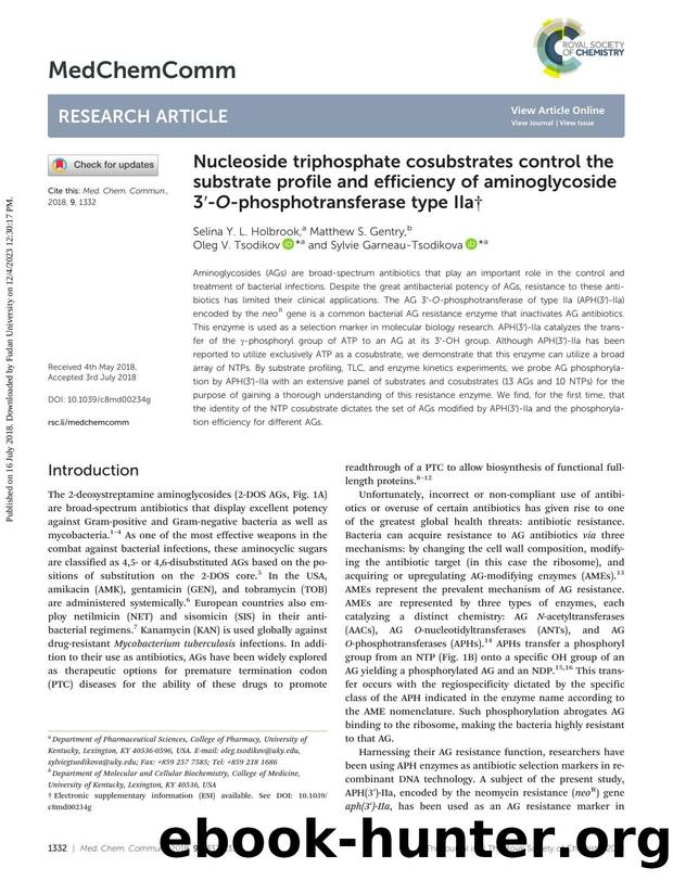 Nucleoside triphosphate cosubstrates control the substrate profile and efficiency of aminoglycoside 3â²-O-phosphotransferase type IIa by Selina Y. L. Holbrook & Matthew S. Gentry & Oleg V. Tsodikov & Sylvie Garneau-Tsodikova