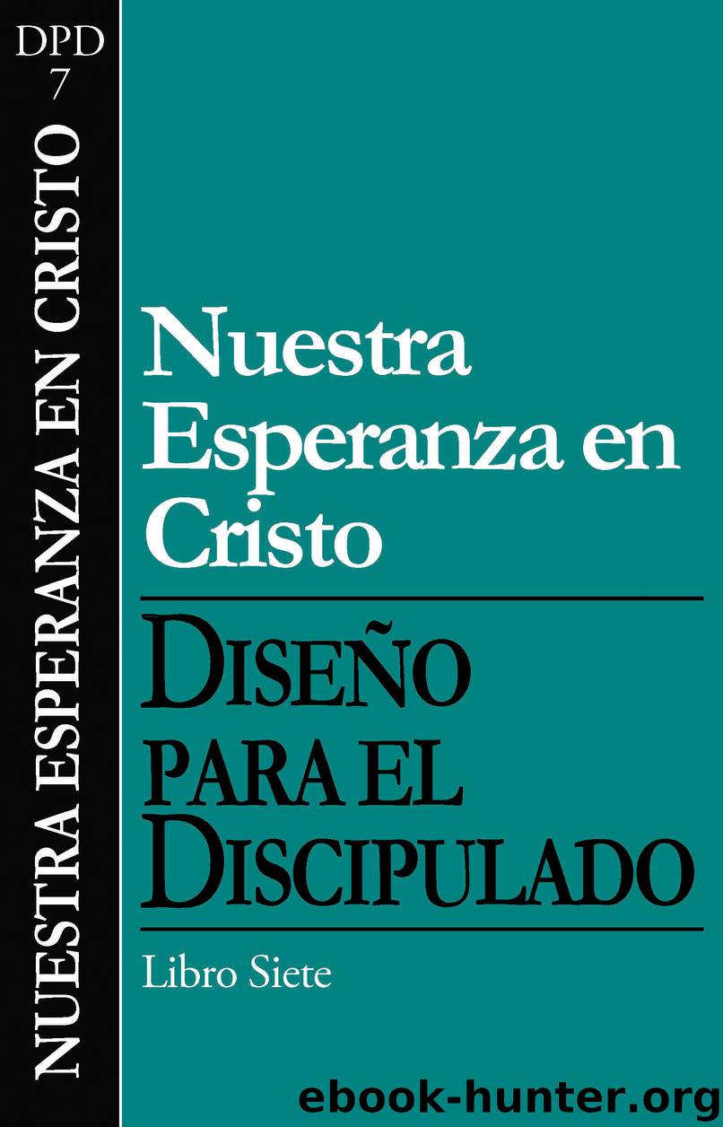 Nuestra esperanza en Cristo by The Navigators