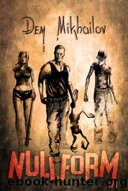 Nullform (Book #1): RealRPG Series by Dem Mikhailov