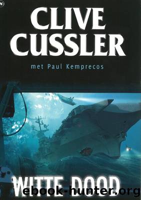 Numa files 04 -Witte Dood by Clive Cussler