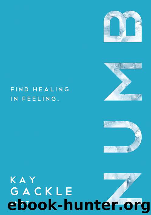 Numb by Kay Gackle