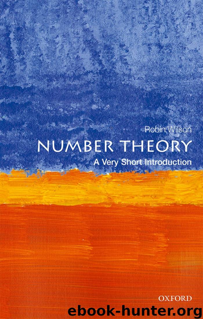 Number Theory: A Very Short Introduction by Robin Wilson