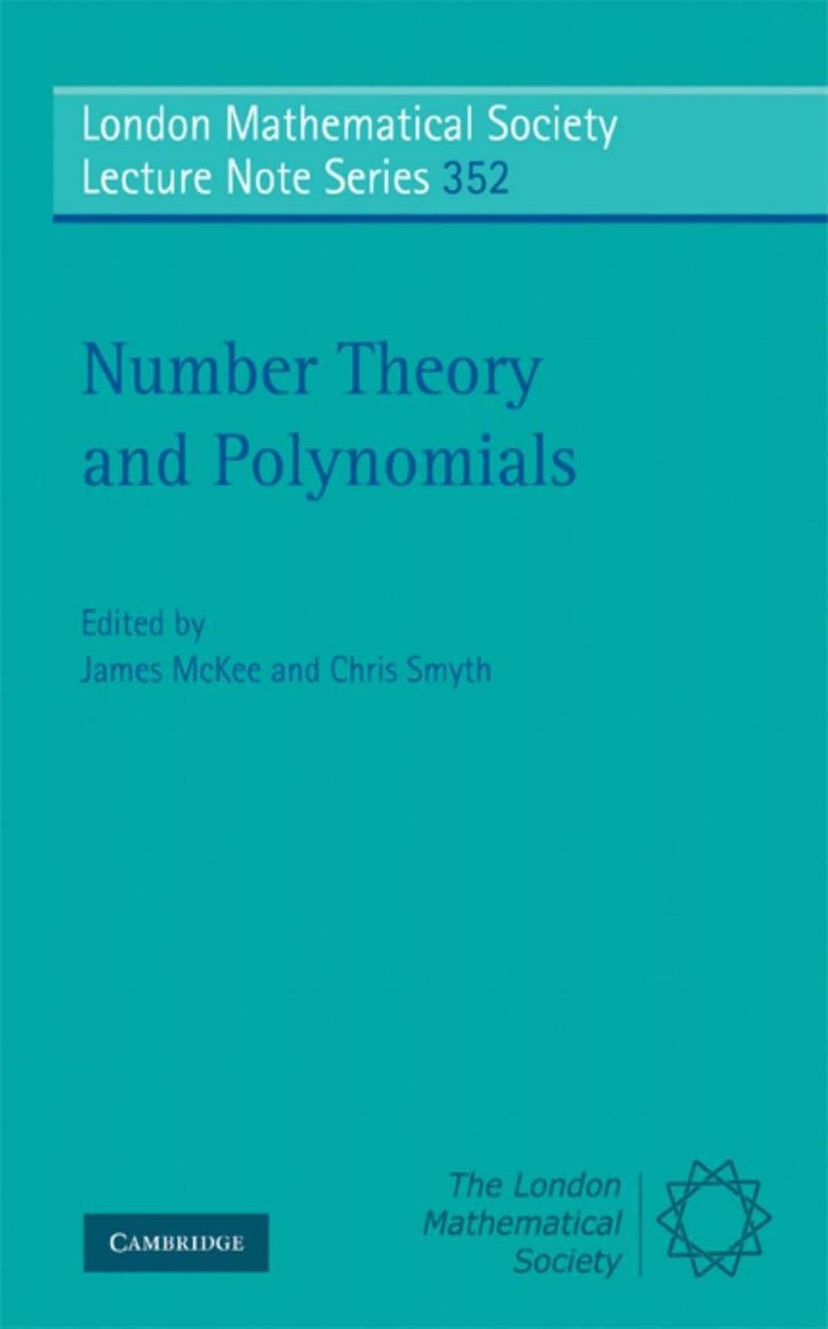 Number theory and polynomials by James McKee Chris Smyth
