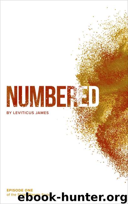 Numbered: Episode One of the Sister Planets Series by Leviticus James