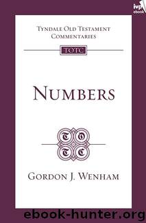 Numbers (TOTC) by Gordon J. Wenham