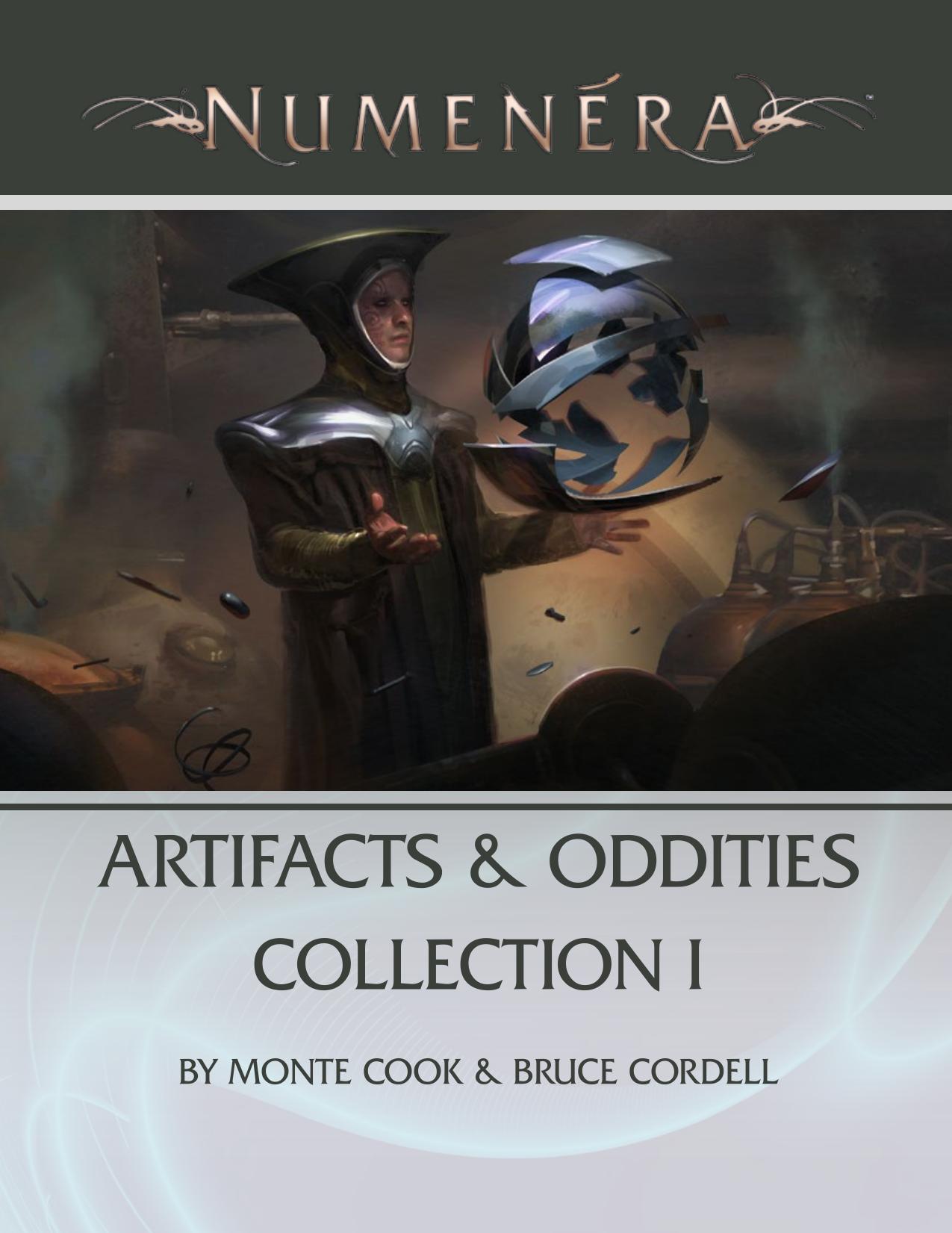 Numenera: Artifacts & Oddities Collection 1 by Monte Cook Bruce Cordell
