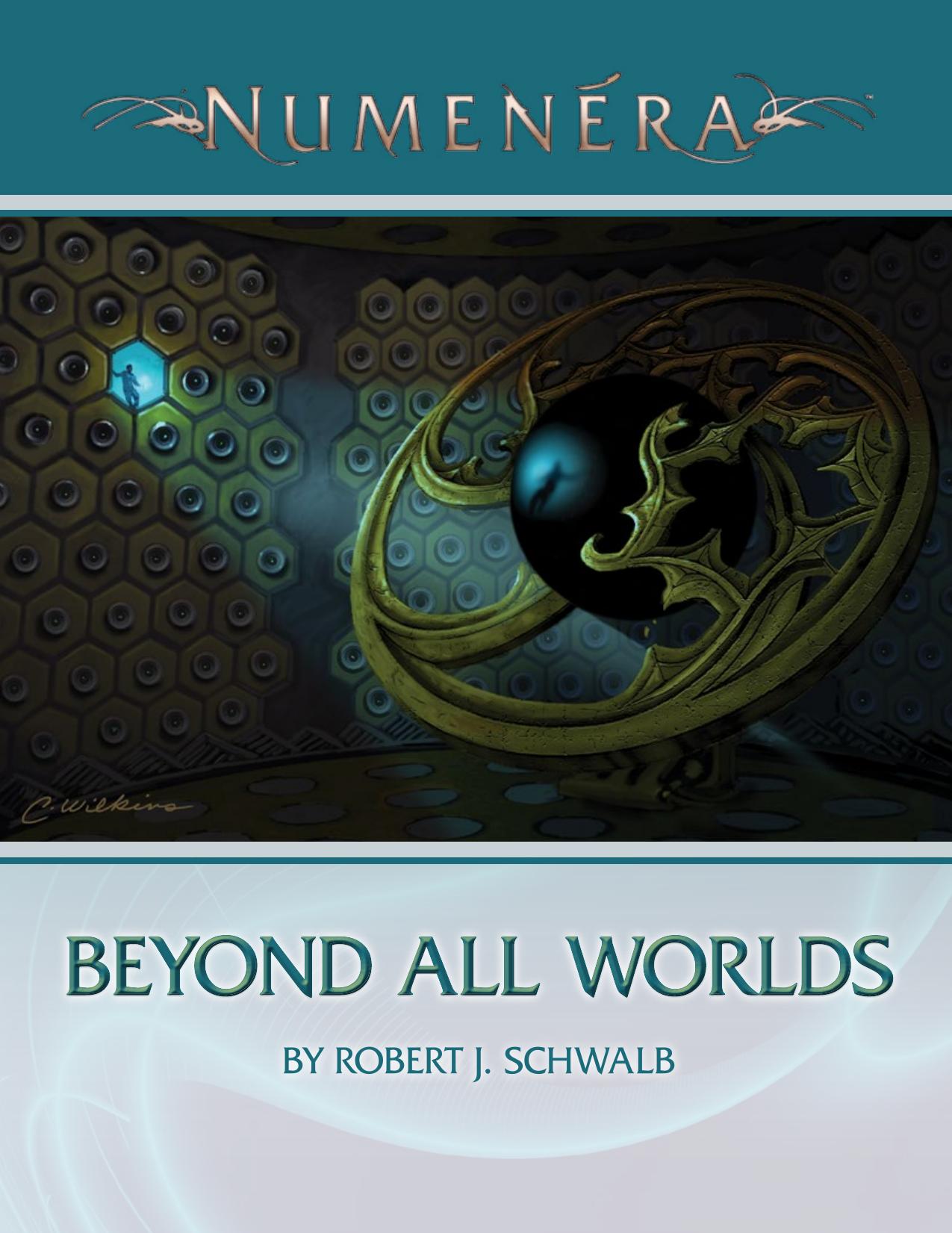Numenera: Beyond All Worlds by Robert J. Schwalb