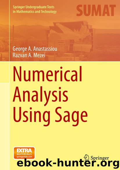 Numerical Analysis Using Sage by George A. Anastassiou & Razvan A. Mezei