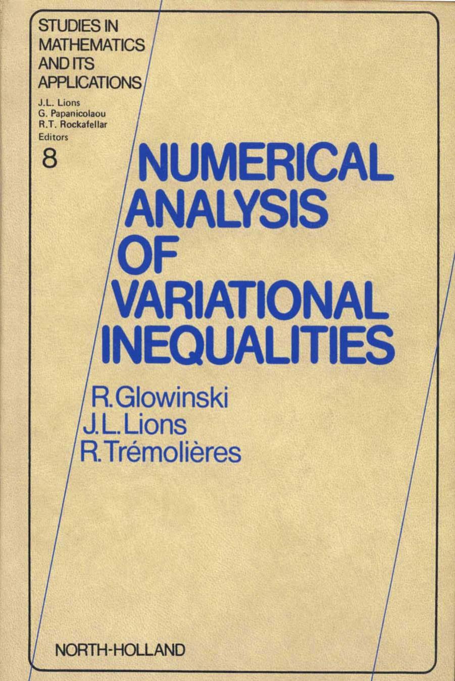 Numerical Analysis of Variational Inequalities by R. Glowinski etc