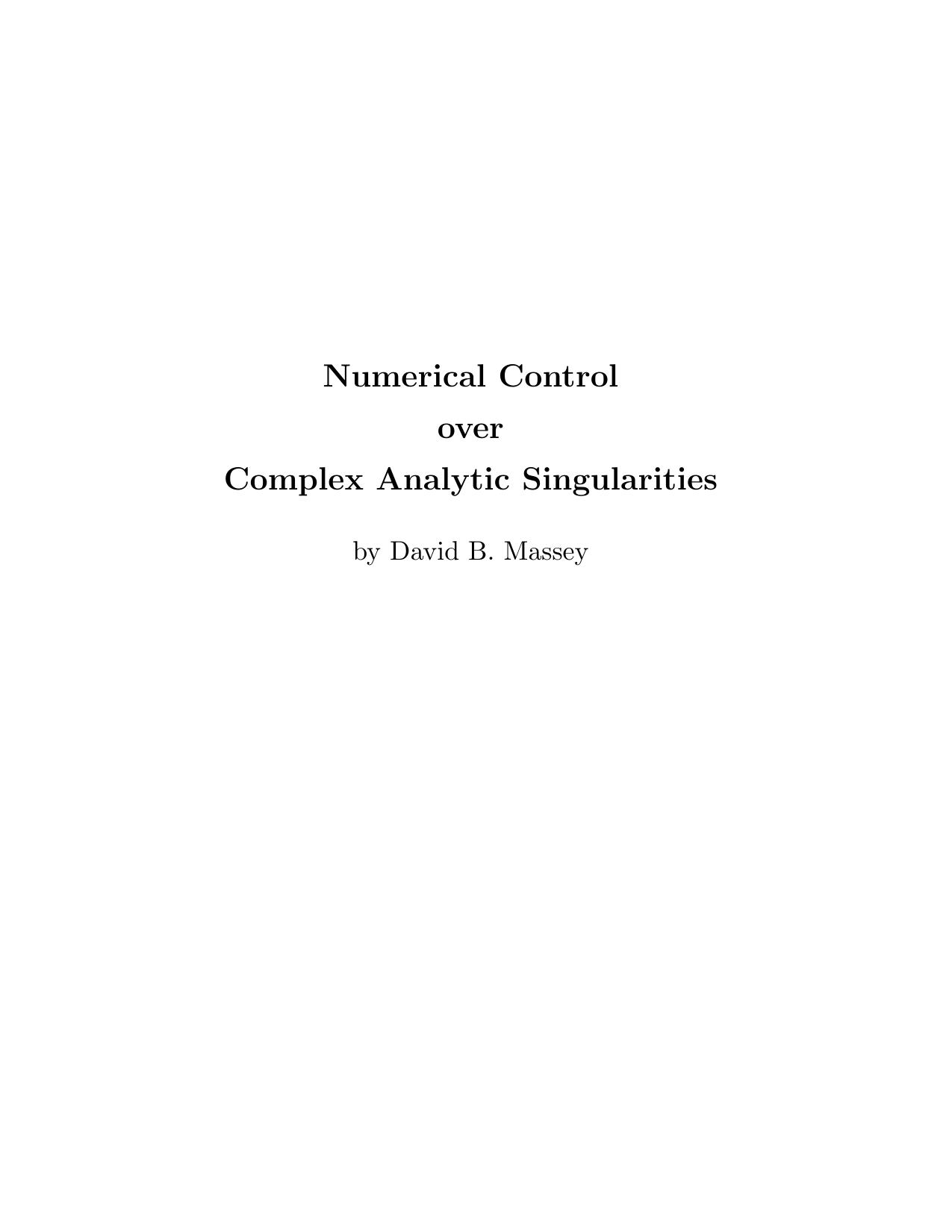Numerical Control over Complex Analytic Singularities (Memoirs of the American Mathematical Society) by David B. Massey