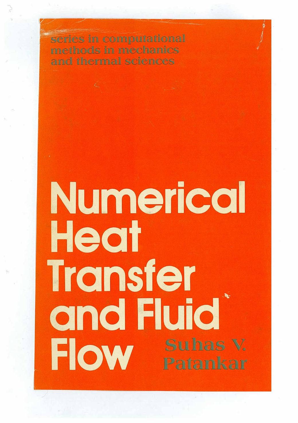 Numerical Heat Transfer and Fluid Flow by Suhas V. Patankar