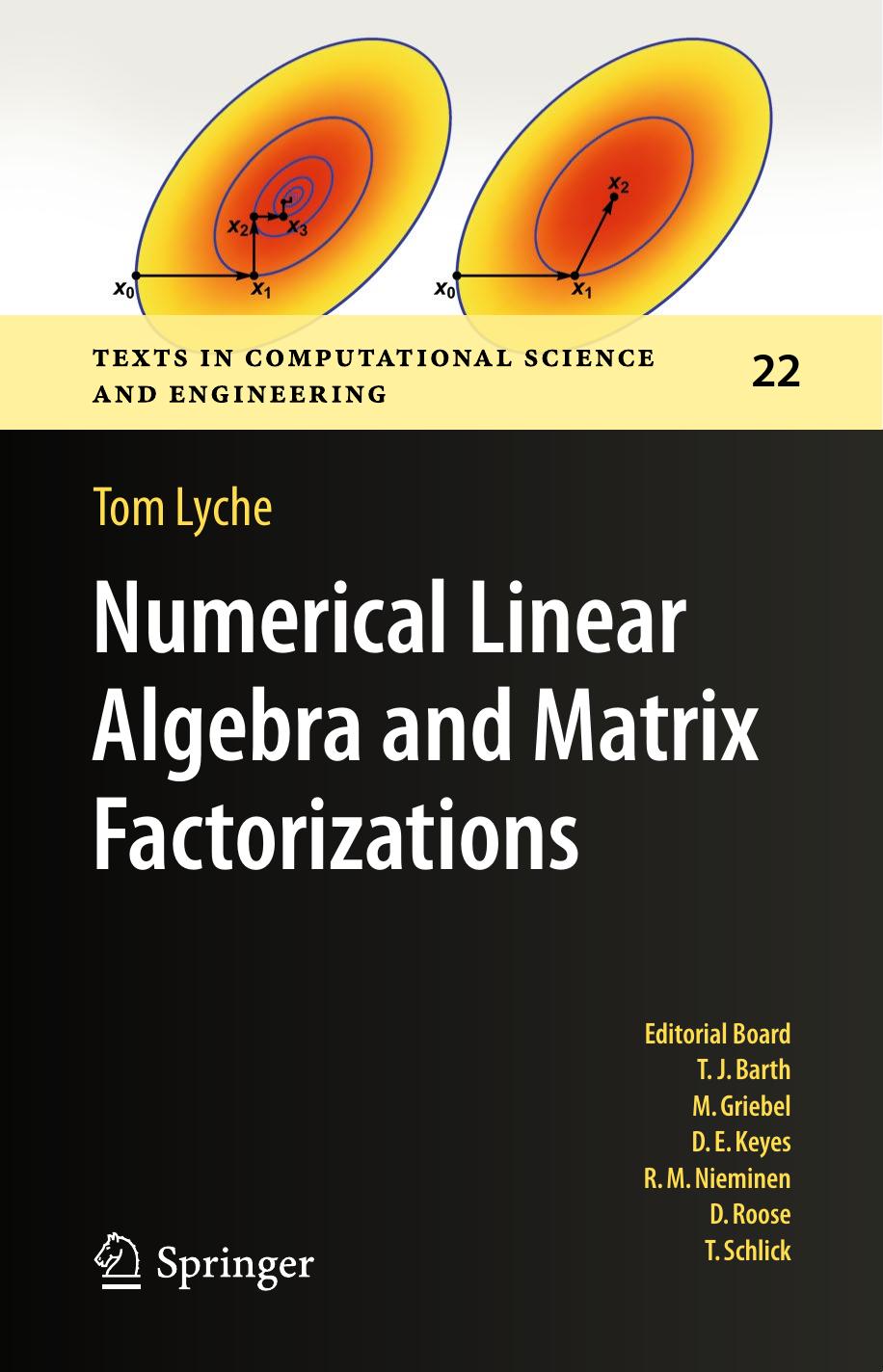 Numerical Linear Algebra and Matrix Factorizations by Tom Lyche