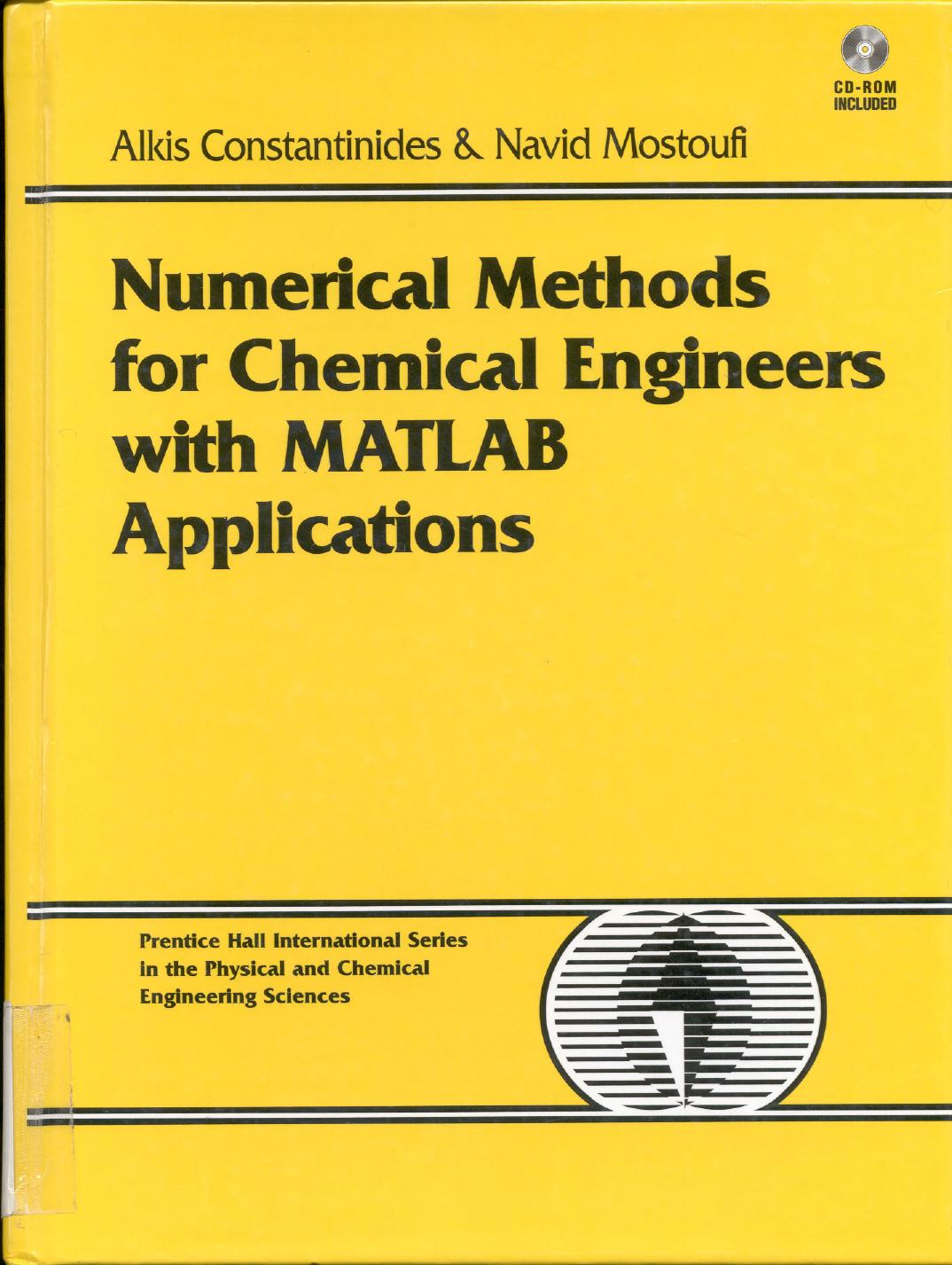 Numerical Methods for Chemical Engineers with MatLab Applications by Unknown