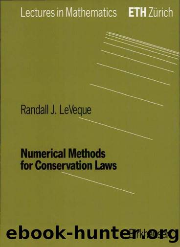 Numerical Methods for Conservation Laws by Randall J. LeVeque