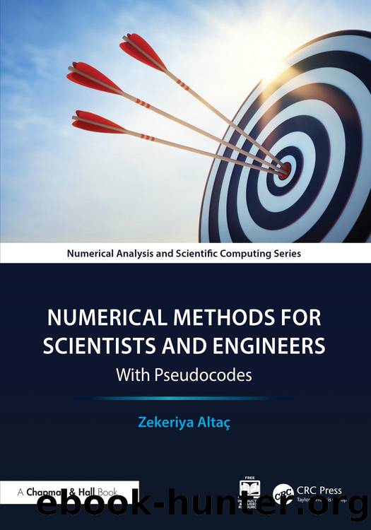 Numerical Methods for Scientists and Engineers: With Pseudocodes by Zekeriya Altaç
