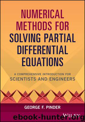 Numerical Methods for Solving Partial Differential Equations by George F. Pinder