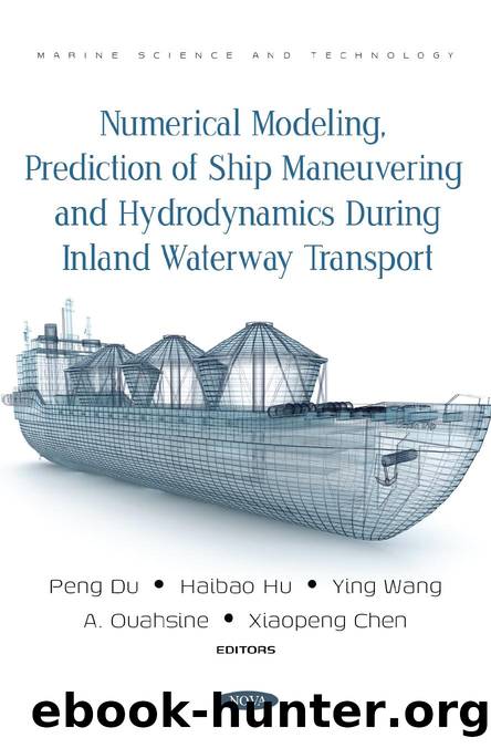 Numerical Modeling  Prediction of Ship Maneuvering and Hydrodyna by Unknown