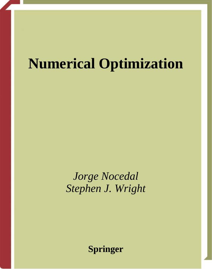 Numerical Optimization by Jorge Nocedal Stephen Wright