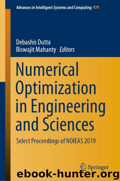 Numerical Optimization in Engineering and Sciences by Unknown