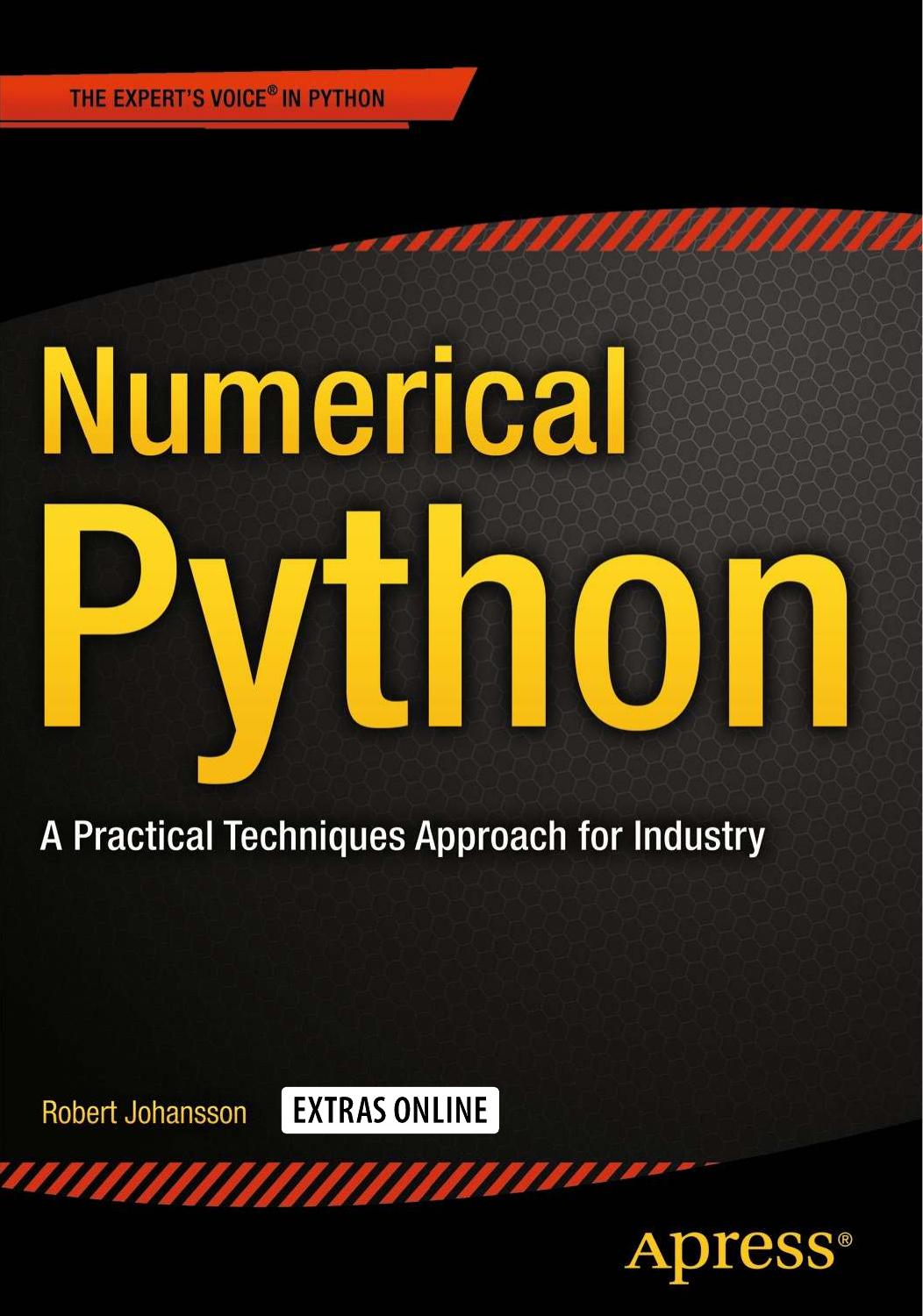 Numerical Python: A Practical Techniques Approach for Industry by Robert Johansson