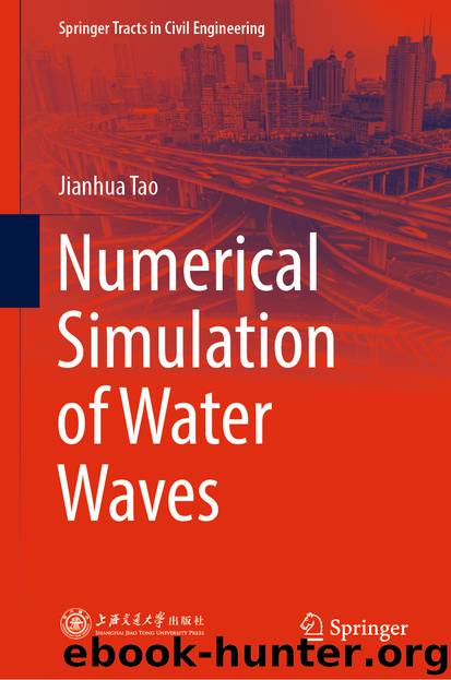 Numerical Simulation of Water Waves by Jianhua Tao